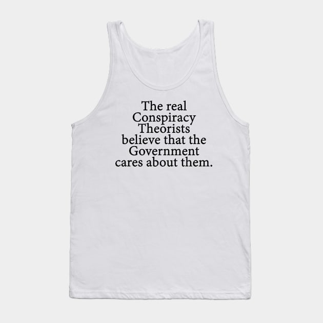 Conspiracy Theorist Tank Top by GreenGuyTeesStore